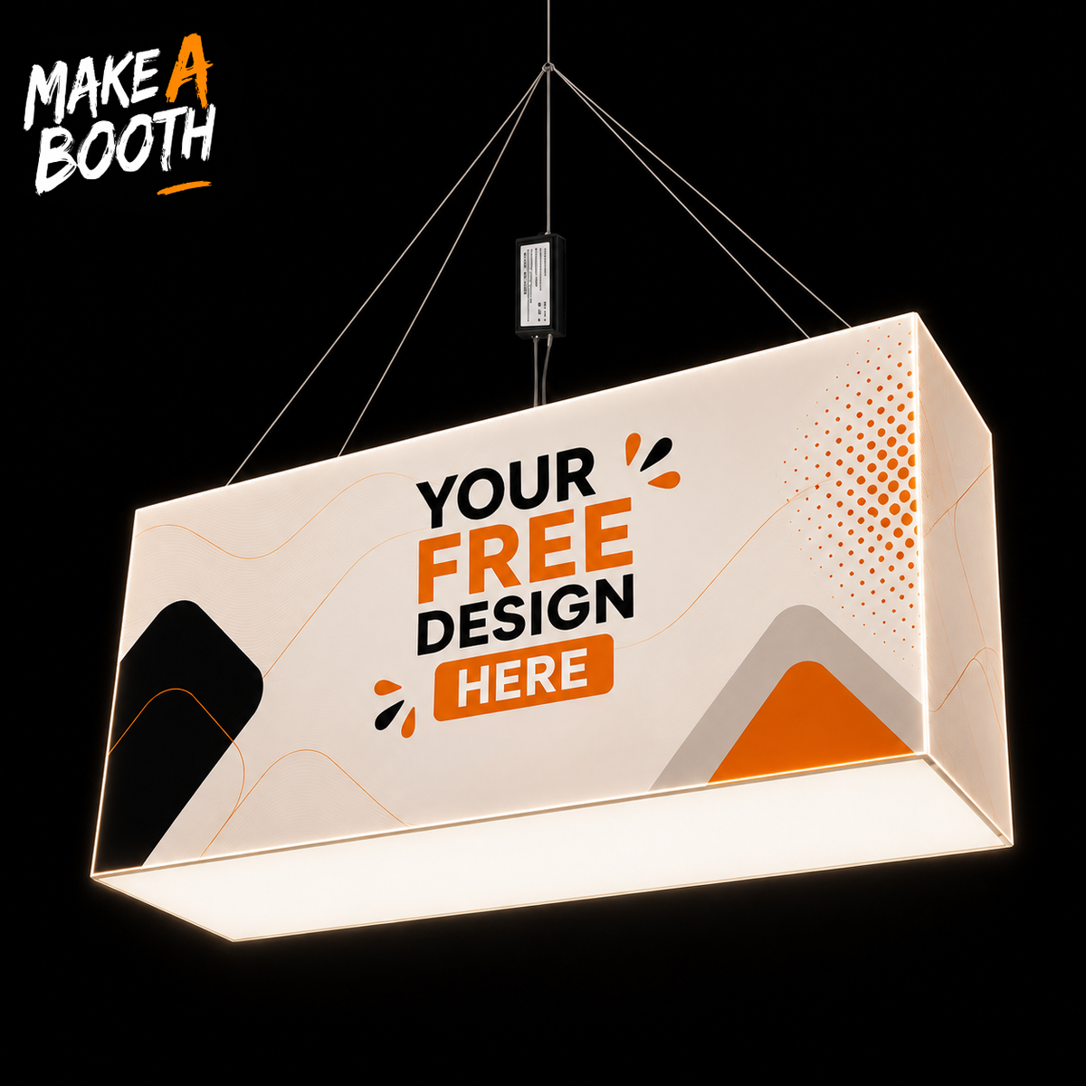 Angle view of rectangular hanging backlit sign, glowing 'YOUR FREE DESIGN HERE' panel